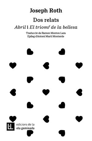 ABRIL I EL TRIOMF DE LA BELLESA DOS RELATS. | 9788412676648 | ROTH, JOSEPH | Llibreria La Gralla | Librería online de Granollers