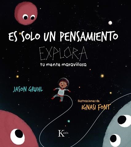 ES SOLO UN PENSAMIENTO | 9788411211857 | GRUHL, JASON | Llibreria La Gralla | Llibreria online de Granollers