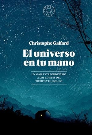 UNIVERSO EN TU MANO, EL  EDICIÓN AMPLIADA. | 9788419654403 | GALFARD, CHRISTOPHE | Llibreria La Gralla | Librería online de Granollers
