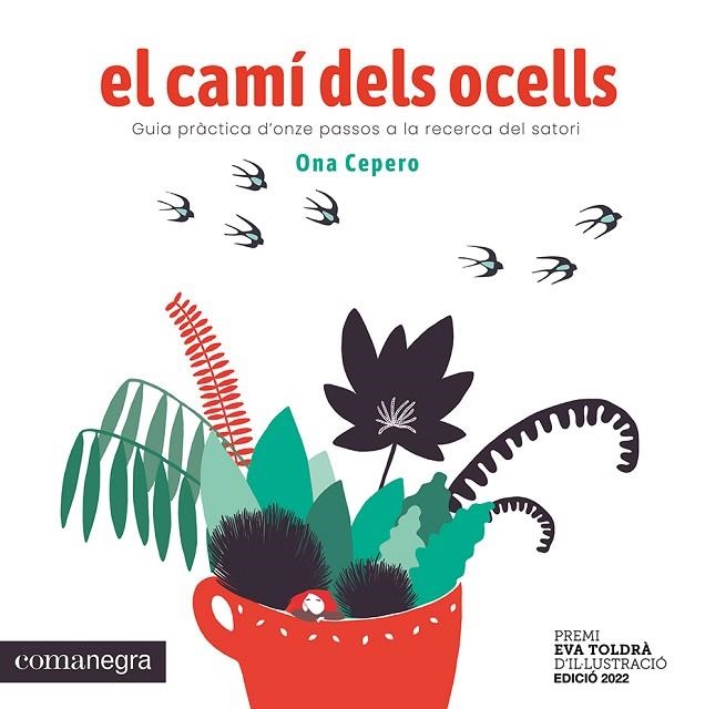 CAMÍ DELS OCELLS, EL  | 9788419590640 | CEPERO, ONA | Llibreria La Gralla | Llibreria online de Granollers