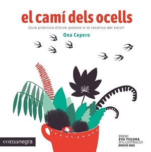 CAMÍ DELS OCELLS, EL | 9788419590640 | CEPERO, ONA | Llibreria La Gralla | Librería online de Granollers