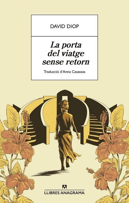 PORTA DEL VIATGE SENSE RETORN, LA | 9788433913326 | DIOP, DAVID | Llibreria La Gralla | Llibreria online de Granollers