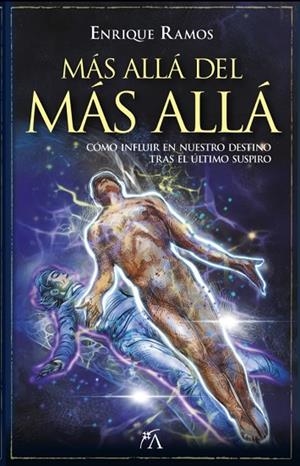 MÁS ALLÁ DEL MÁS ALLÁ | 9788411319447 | RAMOS, ENRIQUE  | Llibreria La Gralla | Librería online de Granollers