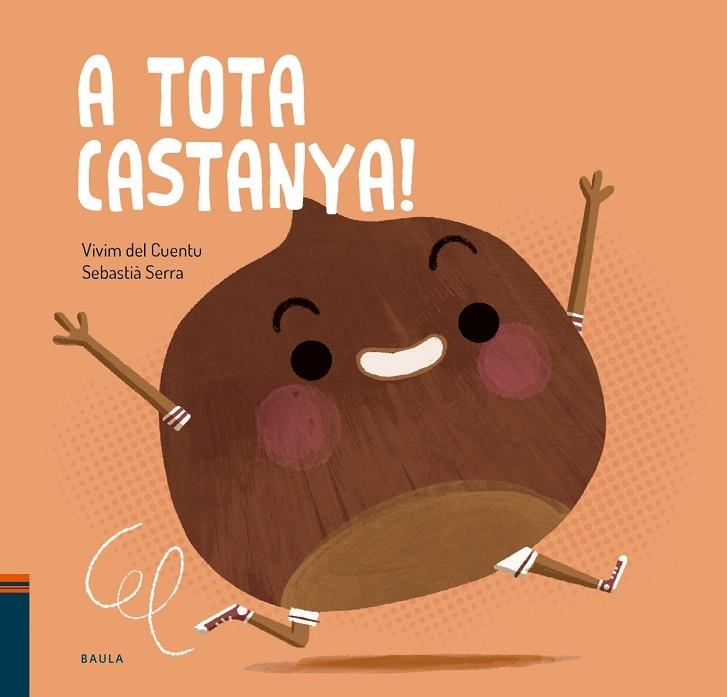A TOTA CASTANYA! | 9788447951017 | VVAA | Llibreria La Gralla | Llibreria online de Granollers