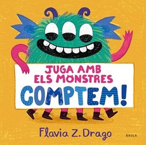 JUGA AMB ELS MONSTRES... COMPTEM! | 9788447951437 | ZORRILLA DRAGO, FLAVIA | Llibreria La Gralla | Librería online de Granollers