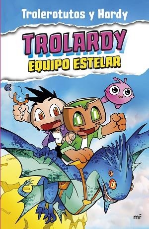 EQUIPO ESTELAR TROLARDY 5. | 9788427051447 | TROLEROTUTOS Y HARDY | Llibreria La Gralla | Llibreria online de Granollers