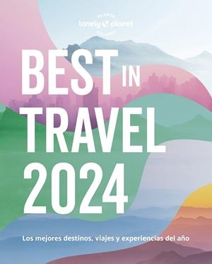 BEST IN TRAVEL 2024 | 9788408275442 | AAVV | Llibreria La Gralla | Librería online de Granollers