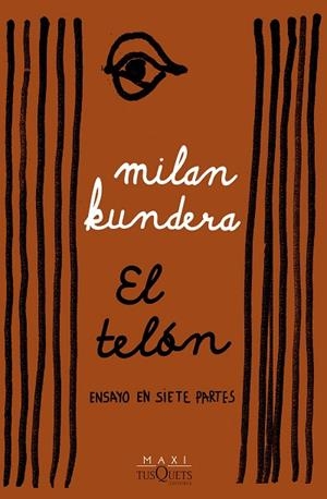 TELÓN, EL  | 9788411073523 | KUNDERA, MILAN | Llibreria La Gralla | Llibreria online de Granollers