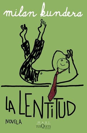 LENTITUD, LA  | 9788411073530 | KUNDERA, MILAN | Llibreria La Gralla | Llibreria online de Granollers