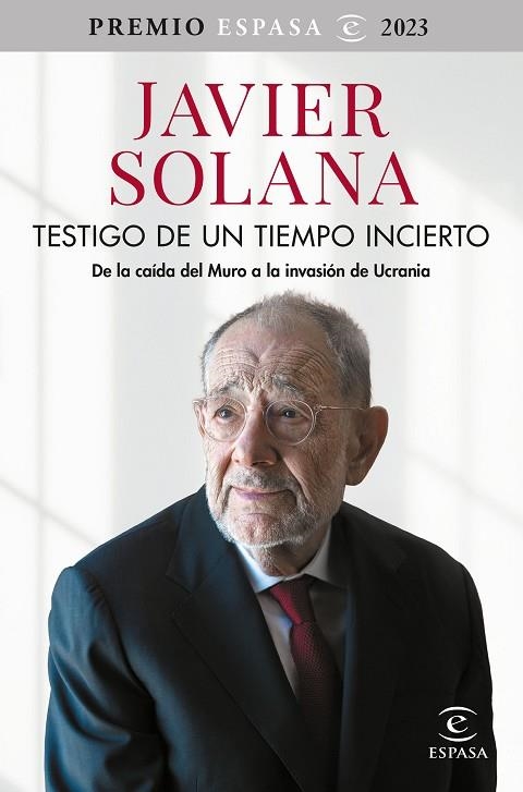 TESTIGO DE UN TIEMPO INCIERTO | 9788467070774 | SOLANA, JAVIER | Llibreria La Gralla | Llibreria online de Granollers