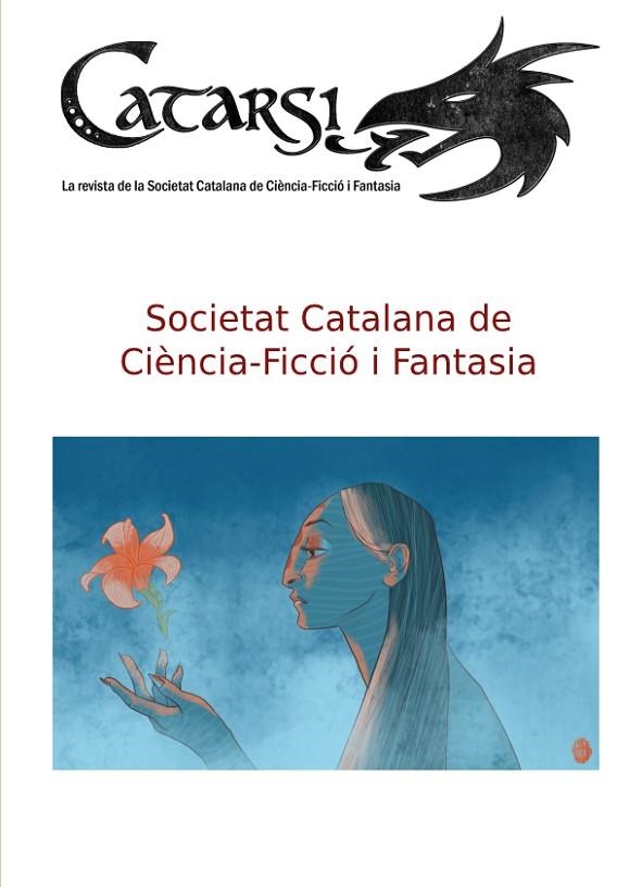 CATARSI SOCIETAT CATALANA DE CIÈNCIA-FICCIÓ I FANTASIA | 9788409541638 | ROIG, DANI ; MUNNÉ-JORDÀ, ANTONI ; D'ARMENGOL GALCERAN, FERRAN ; CASAL FÀBREGA, JOAQUIM ; SOLÉ CAMAR | Llibreria La Gralla | Llibreria online de Granollers