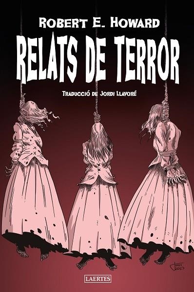 RELATS DE TERROR | 9788419676306 | HOWARD, ROBERT E. | Llibreria La Gralla | Llibreria online de Granollers