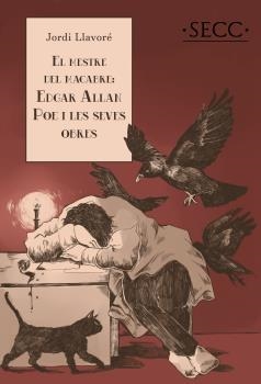 MESTRE DEL MACABRE: EDGAR ALLAN POE I LES SEVES OBRES | 9788494870286 | LLAVORÉ I PONS, JORDI | Llibreria La Gralla | Librería online de Granollers