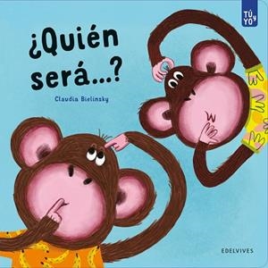 ¿QUIÉN SERÁ...? | 9788414040867 | BIELINSKY, CLAUDIA | Llibreria La Gralla | Librería online de Granollers