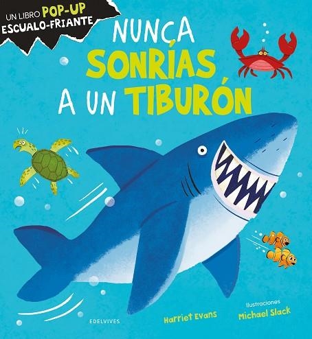 NUNCA SONRÍAS A UN TIBURÓN | 9788414045602 | EVANS, HARRIET | Llibreria La Gralla | Llibreria online de Granollers