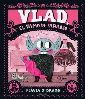 VLAD, EL VAMPIRO FABULOSO | 9788414054147 | DRAGO, FLAVIA Z. | Llibreria La Gralla | Librería online de Granollers