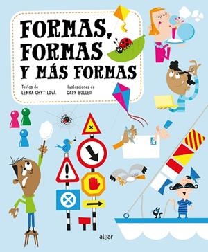 FORMAS, FORMAS Y MÁS FORMAS | 9788491426394 | LENKA CHYTILOVÁ | Llibreria La Gralla | Librería online de Granollers