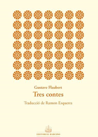 TRES CONTES | 9788416726004 | FLAUBERT, GUSTAVE | Llibreria La Gralla | Llibreria online de Granollers