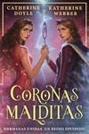 CORONAS MALDITAS | 9788419266279 | DOYLE, CATHERINE / WEBBER, KATHERINE | Llibreria La Gralla | Llibreria online de Granollers