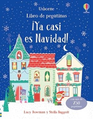 ¡YA CASI ES NAVIDAD! | 9781805319276 | BOWMAN, LUCY | Llibreria La Gralla | Librería online de Granollers
