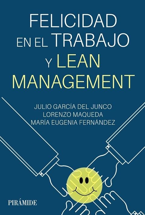 FELICIDAD EN EL TRABAJO Y LEAN MANAGEMENT | 9788436848663 | VVAA | Llibreria La Gralla | Llibreria online de Granollers