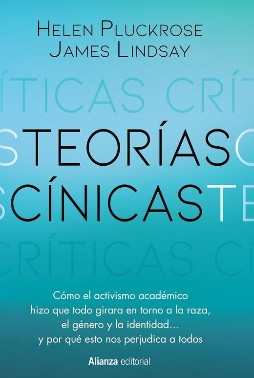 TEORÍAS CÍNICAS | 9788411484015 | PLUCKROSE, HELEN ;  LINDSAY, JAMES | Llibreria La Gralla | Librería online de Granollers
