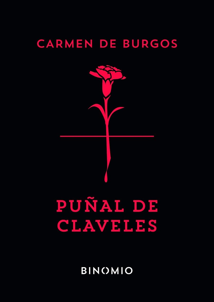 PUÑAL DE CLAVELES | 9788412709759 | DE BURGOS, CARMEN | Llibreria La Gralla | Librería online de Granollers