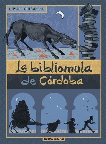 BIBLIOMULA DE CORDOBA, LA  | 9788467965667 | LUPANO, WILFRID ;  CHEMINEAU | Llibreria La Gralla | Llibreria online de Granollers