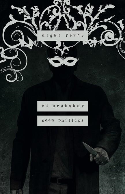 NIGHT FEVER | 9788467964615 | ED BRUBAKER; PHILLIPS, SEAN ;  PHILLIPS, JACOB | Llibreria La Gralla | Librería online de Granollers