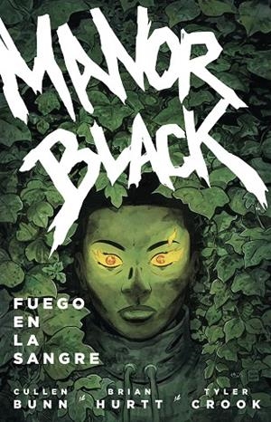  FUEGO EN LA SANGRE MANOR BLACK 2. | 9788467964622 | BUNN, CULLEN ;  CROOK ;  HURTT, BRIAN | Llibreria La Gralla | Librería online de Granollers