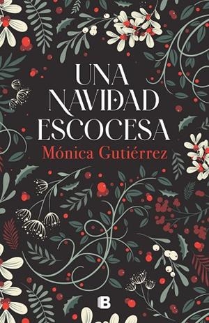 NAVIDAD ESCOCESA, UNA | 9788466676977 | GUTIÉRREZ, MÓNICA | Llibreria La Gralla | Llibreria online de Granollers