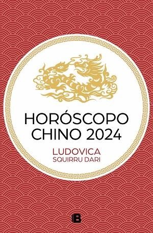 HORÓSCOPO CHINO 2024 | 9788466677486 | SQUIRRU DARI, LUDOVICA | Llibreria La Gralla | Librería online de Granollers