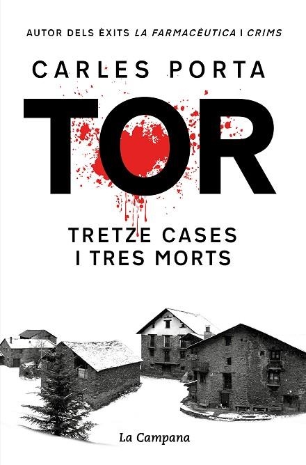 TOR TRETZE CASES I TRES MORTS (EDICIÓ DEFINITIVA) | 9788419245748 | PORTA, CARLES | Llibreria La Gralla | Llibreria online de Granollers