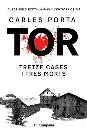 TOR TRETZE CASES I TRES MORTS (EDICIÓ DEFINITIVA) | 9788419245748 | PORTA, CARLES | Llibreria La Gralla | Librería online de Granollers