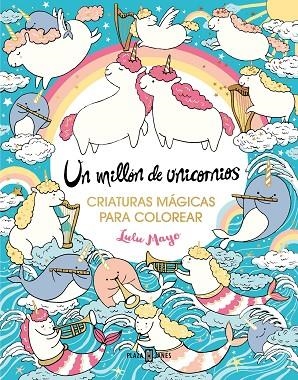 MILLÓN DE UNICORNIOS, UN  | 9788401034176 | MAYO, LULU | Llibreria La Gralla | Llibreria online de Granollers