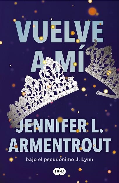 VUELVE A MÍ (TE ESPERARÉ 3) | 9788491298694 | ARMENTROUT, JENNIFER L. | Llibreria La Gralla | Llibreria online de Granollers