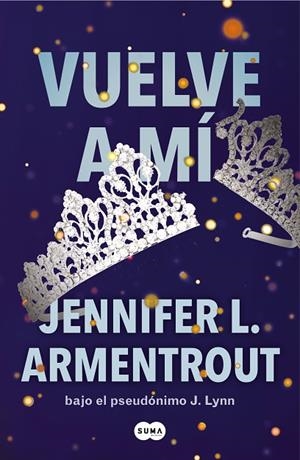 VUELVE A MÍ (TE ESPERARÉ 3) | 9788491298694 | ARMENTROUT, JENNIFER L. | Llibreria La Gralla | Librería online de Granollers