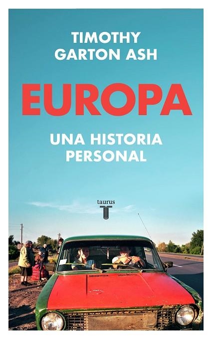 EUROPA | 9788430624645 | GARTON ASH, TIMOTHY | Llibreria La Gralla | Llibreria online de Granollers
