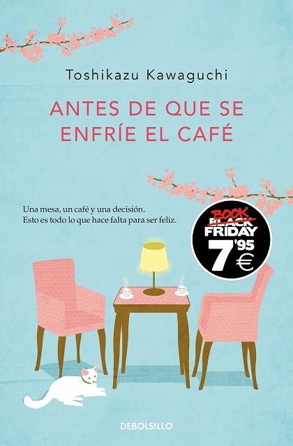ANTES DE QUE SE ENFRÍE EL CAFÉ (EDICIÓN BLACK FRIDAY) (ANTES DE QUE SE ENFRÍE EL | 9788466373876 | KAWAGUCHI, TOSHIKAZU | Llibreria La Gralla | Librería online de Granollers