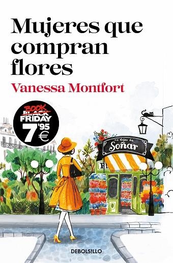 MUJERES QUE COMPRAN FLORES (EDICIÓN BLACK FRIDAY) | 9788466373975 | MONTFORT, VANESSA | Llibreria La Gralla | Librería online de Granollers