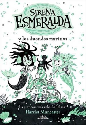 SIRENA ESMERALDA Y LOS DUENDES MARINOS (LA SIRENA ESMERALDA 2) | 9788419507112 | MUNCASTER, HARRIET | Llibreria La Gralla | Llibreria online de Granollers