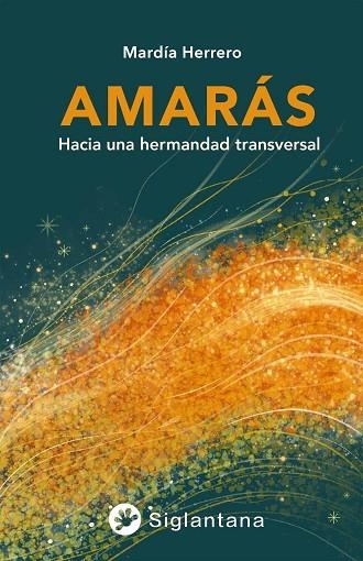 AMARÁS | 9788418556524 | HERRERO GIL, MARDÍA | Llibreria La Gralla | Llibreria online de Granollers