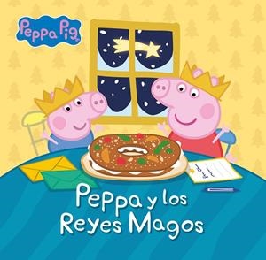  PEPPA Y LOS REYES MAGOS PEPPA PIG. UN CUENTO - | 9788448866457 | VVAA | Llibreria La Gralla | Librería online de Granollers