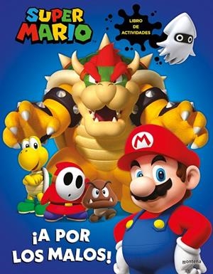 SUPER MARIO: ¡A POR LOS MALOS! | 9788419975379 | NINTENDO | Llibreria La Gralla | Librería online de Granollers