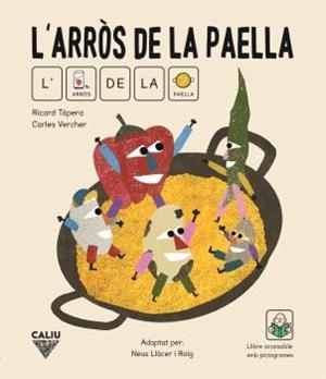 ARROS DE LA PAELLA (AMB PICTOGRAMES), L' | 9788412527964 | LLACER I ROIG NEUS | Llibreria La Gralla | Llibreria online de Granollers