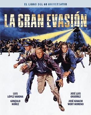GRAN EVASION, LA  EL LIBRO DEL 60 ANIVERSARIO | 9788418181610 | VVAA | Llibreria La Gralla | Llibreria online de Granollers