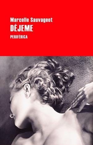 DÉJEME | 9788418838880 | SAUVAGEOT, MARCELLE | Llibreria La Gralla | Librería online de Granollers
