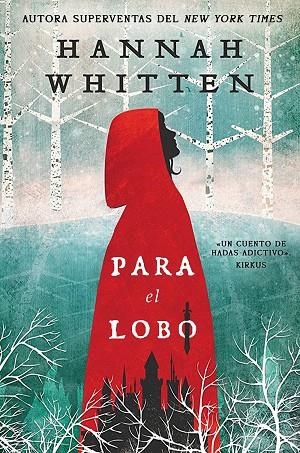 PARA EL LOBO | 9788419266880 | WHITTEN, HANNAH | Llibreria La Gralla | Llibreria online de Granollers