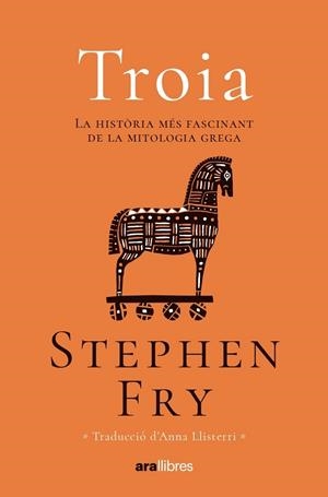TROIA | 9788411730082 | FRY, STEPHEN | Llibreria La Gralla | Librería online de Granollers