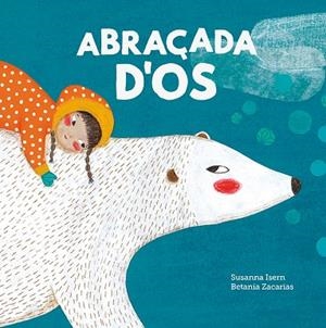 ABRAÇADA D'OS | 9788419607164 | ISERN, SUSANNA | Llibreria La Gralla | Librería online de Granollers